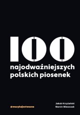 100 najodważniejszych polskich piosenek